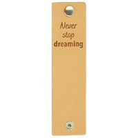 Never stop dreaming